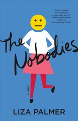 Nobodies: A Novel цена и информация | Фантастика, фэнтези | kaup24.ee