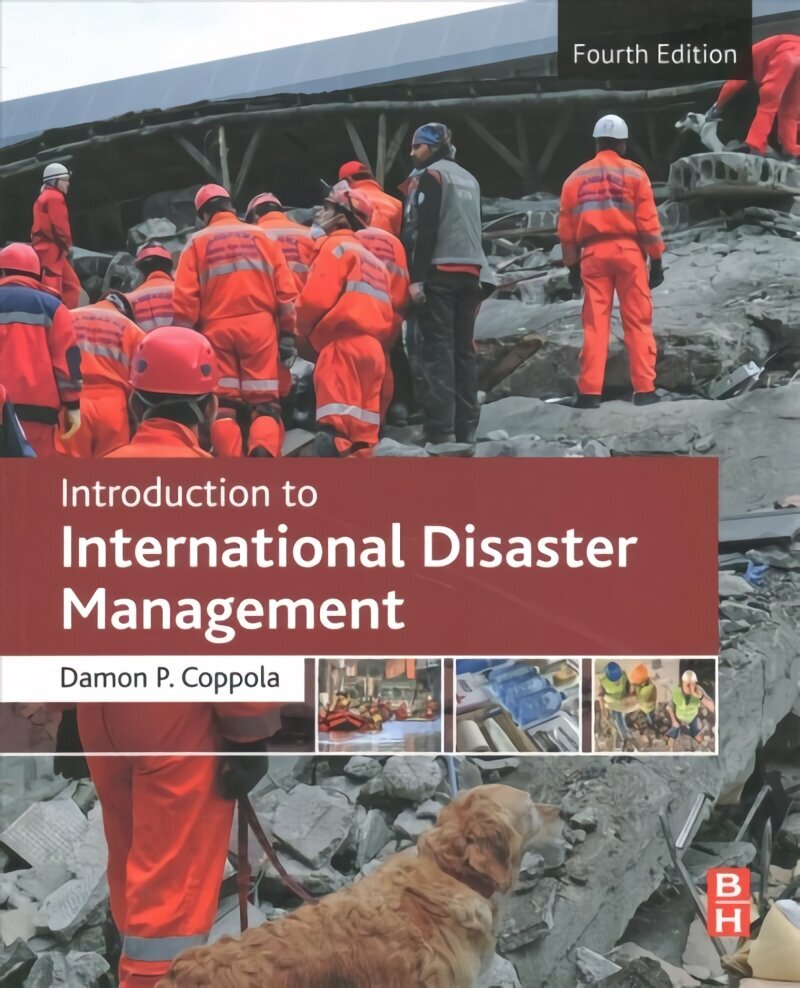 Introduction to International Disaster Management 4th edition цена и информация | Ühiskonnateemalised raamatud | kaup24.ee