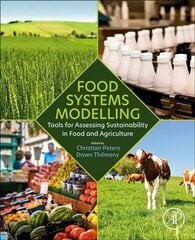 Food Systems Modelling: Tools for Assessing Sustainability in Food and Agriculture hind ja info | Ühiskonnateemalised raamatud | kaup24.ee