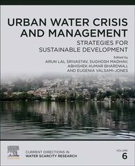 Urban Water Crisis and Management: Strategies for Sustainable Development, Volume 6 цена и информация | Книги по социальным наукам | kaup24.ee