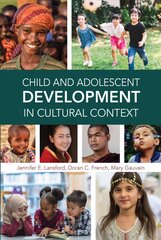 Child and Adolescent Development in Cultural Context hind ja info | Ühiskonnateemalised raamatud | kaup24.ee