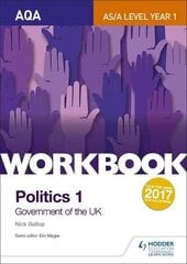 AQA AS/A-level Politics workbook 1: Government of the UK hind ja info | Ühiskonnateemalised raamatud | kaup24.ee