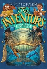 The Inventors and the Lost Island цена и информация | Книги для подростков и молодежи | kaup24.ee
