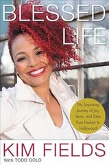 Blessed Life: My Surprising Journey of Joy, Tears, and Tales from Harlem to Hollywood hind ja info | Elulooraamatud, biograafiad, memuaarid | kaup24.ee
