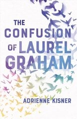 Confusion of Laurel Graham hind ja info | Noortekirjandus | kaup24.ee
