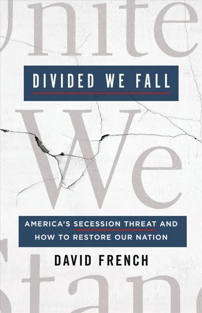 Divided We Fall: America's Secession Threat and How to Restore Our Nation цена и информация | Ühiskonnateemalised raamatud | kaup24.ee