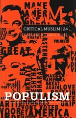Critical Muslim 24: Populism hind ja info | Usukirjandus, religioossed raamatud | kaup24.ee