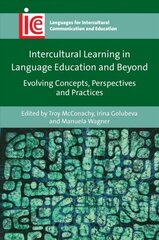 Intercultural Learning in Language Education and Beyond: Evolving Concepts, Perspectives and Practices hind ja info | Ühiskonnateemalised raamatud | kaup24.ee