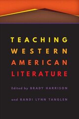 Teaching Western American Literature hind ja info | Ühiskonnateemalised raamatud | kaup24.ee