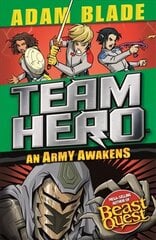 Team Hero: An Army Awakens: Series 4 Book 4 hind ja info | Noortekirjandus | kaup24.ee