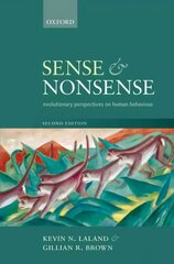 Sense and Nonsense: Evolutionary perspectives on human behaviour 2nd Revised edition hind ja info | Ühiskonnateemalised raamatud | kaup24.ee