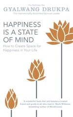 Happiness is a State of Mind hind ja info | Eneseabiraamatud | kaup24.ee