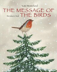 Message Of The Birds, The цена и информация | Книги для подростков и молодежи | kaup24.ee