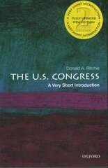 U.S. Congress: A Very Short Introduction 2nd Revised edition цена и информация | Книги по социальным наукам | kaup24.ee