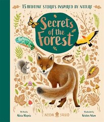 Secrets of the Forest: 15 Bedtime Stories Inspired by Nature цена и информация | Книги для подростков и молодежи | kaup24.ee