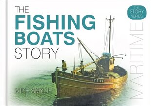 The Fishing Boats Story hind ja info | Reisiraamatud, reisijuhid | kaup24.ee