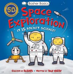 Basher Basics: Space Exploration hind ja info | Noortekirjandus | kaup24.ee