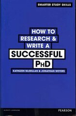 How to Research & Write a Successful PhD hind ja info | Ühiskonnateemalised raamatud | kaup24.ee