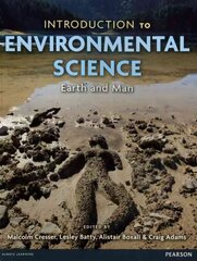 Introduction to Environmental Science: Earth and Man hind ja info | Ühiskonnateemalised raamatud | kaup24.ee