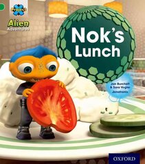 Project X: Alien Adventures: Green: Nok's Lunch hind ja info | Noortekirjandus | kaup24.ee