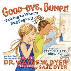 Good-bye, Bumps!: Talking to What's Bugging You цена и информация | Самоучители | kaup24.ee