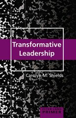 Transformative Leadership Primer New edition hind ja info | Ühiskonnateemalised raamatud | kaup24.ee