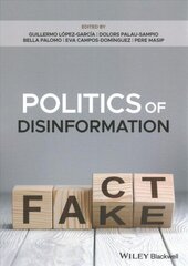 Politics of Disinformation hind ja info | Ühiskonnateemalised raamatud | kaup24.ee