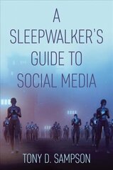 Sleepwalker's Guide to Social Media hind ja info | Ühiskonnateemalised raamatud | kaup24.ee