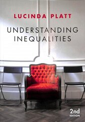 Understanding Inequalities: Stratification and Difference 2nd edition цена и информация | Книги по социальным наукам | kaup24.ee