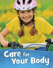Care for Your Body цена и информация | Книги для подростков и молодежи | kaup24.ee