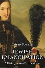 Jewish Emancipation: A History across Five Centuries hind ja info | Ühiskonnateemalised raamatud | kaup24.ee