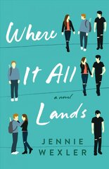 Where It All Lands: A Novel hind ja info | Noortekirjandus | kaup24.ee