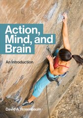 Action, Mind, and Brain hind ja info | Ühiskonnateemalised raamatud | kaup24.ee