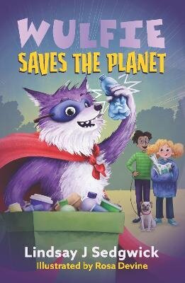 Wulfie: Wulfie Saves the Planet hind ja info | Noortekirjandus | kaup24.ee