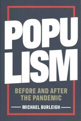 Populism: Before and After the Pandemic цена и информация | Книги по социальным наукам | kaup24.ee