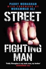 Street Fighting Man hind ja info | Elulooraamatud, biograafiad, memuaarid | kaup24.ee