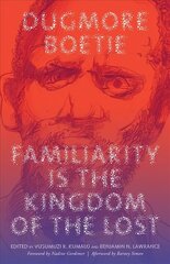 Familiarity Is the Kingdom of the Lost цена и информация | Биографии, автобиогафии, мемуары | kaup24.ee