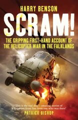 Scram!: The Gripping First-hand Account of the Helicopter War in the Falklands цена и информация | Биографии, автобиогафии, мемуары | kaup24.ee