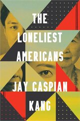 Loneliest Americans цена и информация | Биографии, автобиогафии, мемуары | kaup24.ee