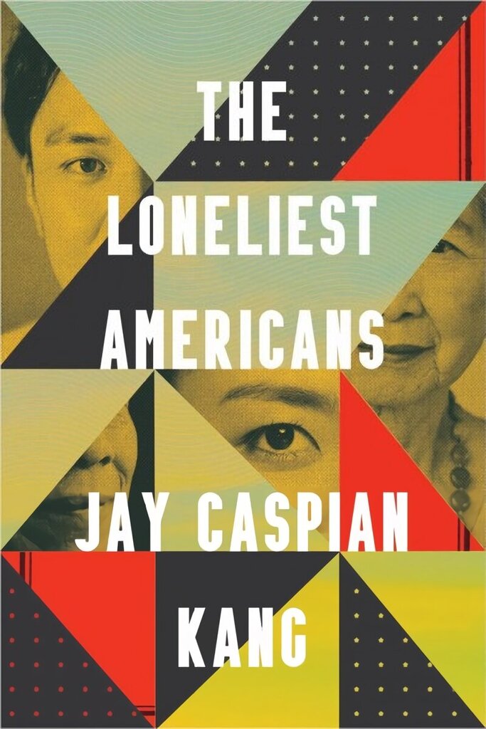 Loneliest Americans цена и информация | Elulooraamatud, biograafiad, memuaarid | kaup24.ee