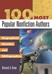 100 Most Popular Nonfiction Authors: Biographical Sketches and Bibliographies цена и информация | Биографии, автобиогафии, мемуары | kaup24.ee