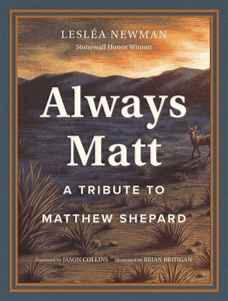 Always Matt: A Tribute to Matthew Shepard цена и информация | Elulooraamatud, biograafiad, memuaarid | kaup24.ee