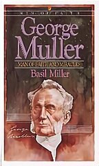 George Muller Man of Faith and Miracles hind ja info | Elulooraamatud, biograafiad, memuaarid | kaup24.ee