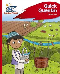 Reading Planet - Quick Quentin - Red C: Rocket Phonics hind ja info | Noortekirjandus | kaup24.ee