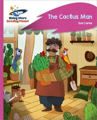 Reading Planet - The Cactus Man - Pink C: Rocket Phonics hind ja info | Noortekirjandus | kaup24.ee