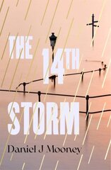14th Storm: in 2043, the climate has finally changed цена и информация | Фантастика, фэнтези | kaup24.ee