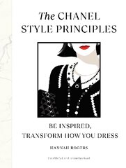 Chanel Style Principles: Be inspired, transform how you dress цена и информация | Самоучители | kaup24.ee