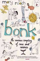 Bonk: The Curious Coupling Of Sex And Science Main цена и информация | Самоучители | kaup24.ee