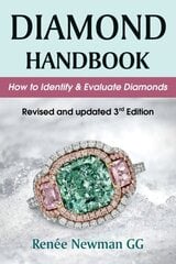 Diamond Handbook: How to Identify & Evaluate Diamonds цена и информация | Самоучители | kaup24.ee