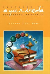 Textbook of Ayurveda: Volume 1 - Fundamental Principles of Ayurveda hind ja info | Eneseabiraamatud | kaup24.ee